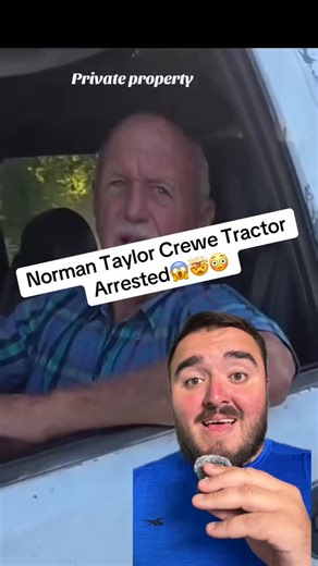 Ivan Gutierrez on Instagram: "Norman Taylor crewe tractor has been arrested #crewetractor #treytaylor #normantaylor #arrested #foryou"