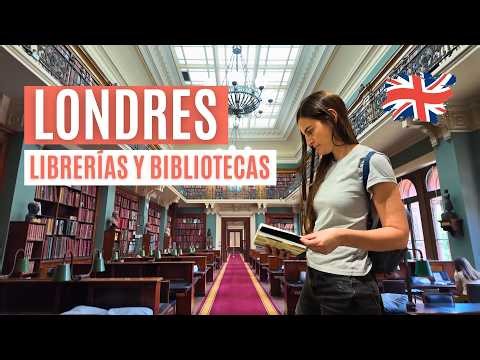 London Bookshops and Libraries: A literary route for book lovers 📚🤓