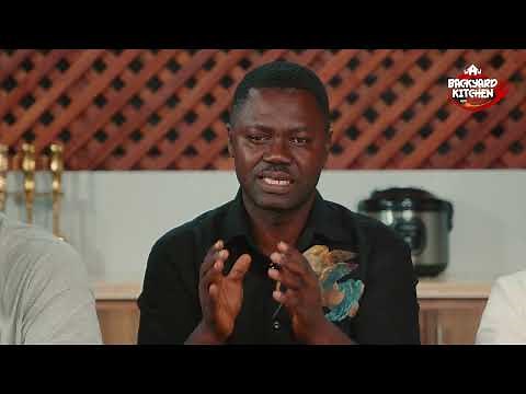 Backyard Kitchen (EP. 2) | What Men Look Out For When Choosing A Wife