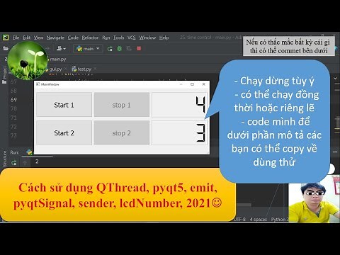 B22: Chạy đa luồng với QThread, pyqt5, emit, pyqtSignal, sender, 2021 "lato' channel"
