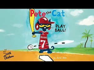 💛Pete the Cat PLAY BALL! | Read Aloud for Kids