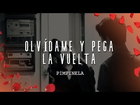 Pimpinela - Olvídame y Pega la Vuelta (Letra/Lyrics)