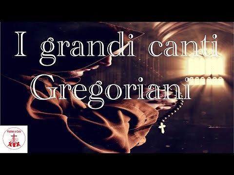 I grandi canti Gregoriani #CantiReligiosi - Cosimo Lo Giudice | Musica Cristiana