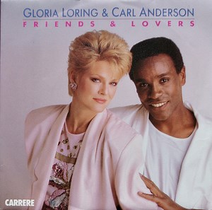 Gloria Loring & Carl Anderson - Friends & Lovers