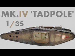 Takom's 1/35 Heavy Tank Mark IV 'Tadpole' Full Build