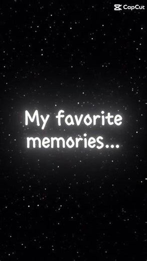 My favorite memory’s