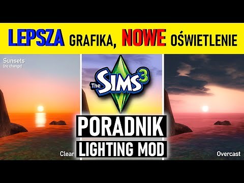 NOWA, LEPSZA GRAFIKA w THE SIMS 3?! 🤩 PORADNIK MODY NA OŚWIETLENIE 😎 LIGHTING MOD TUTORIAL