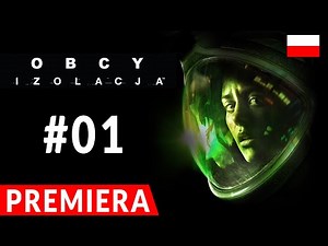 Obcy Izolacja / Alien Isolation PL – „Torrens” /#01 | [zagrajmy w] [PC Ultra]
