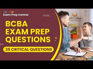 BCBA Exam Prep Ethics Questions - Study Guide & Practice Mock Test (35 Critical Questions)