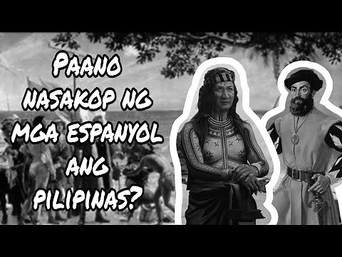 Ang Pananakop ng mga Espanyol sa Pilipinas
