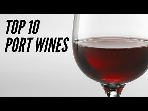 TOP 10 - Port Wines