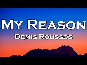 Demis Roussos - My Reason (Lyrics)