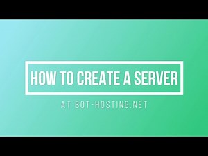 How To Create a Server at Bot-Hosting