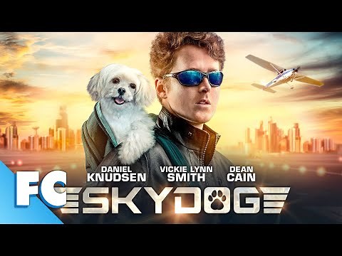 Skydog | Full Family Adventure Action Comedy Movie | Family Central