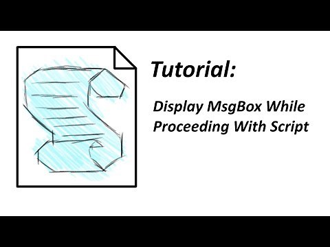 VBS | Display MsgBox While Proceeding With Script ("Progress Message")