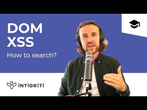 How To Search For DOM-Based XSS!