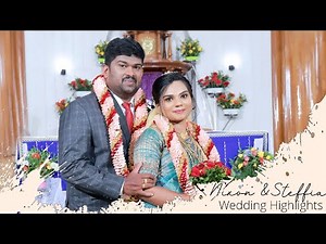 Nagercoil Christian Wedding Highlights | Nixon & Steffia