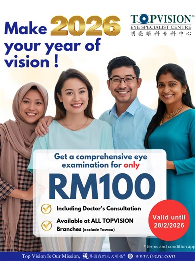 ✨ 𝐍𝐞𝐰 𝐘𝐞𝐚𝐫, 𝐍𝐞𝐰 𝐕𝐢𝐬𝐢𝐨𝐧! 👁️ Start 2026 with clear, healthy eyes — enjoy a professional eye check doctor consultation for just 𝐑𝐌𝟏𝟎𝟎! 📍 Available at ALL TOPVISION branches nationwide (exclude Tawau) 📅 Valid until: 28 February 2026 💬 Book your slot today — your eyes deserve the best care! -------- ✨ 𝐇ello 𝟐𝟎𝟐𝟔，新年新视界！👁️ 以清晰健康的双眼迎接新一年！ 现在只需 𝐑𝐌𝟏𝟎𝟎 ，即可享有 眼睛检查 医生咨询 📍 适用于 全马 TOPVISION 明亮眼科专科 (除了斗湖分行) 📅 优惠至： 2026年2月28日 📲 马上预约，让您的眼睛更健康、更明亮！ ---------- ✨ 𝐒𝐞𝐥𝐚𝐦𝐚𝐭