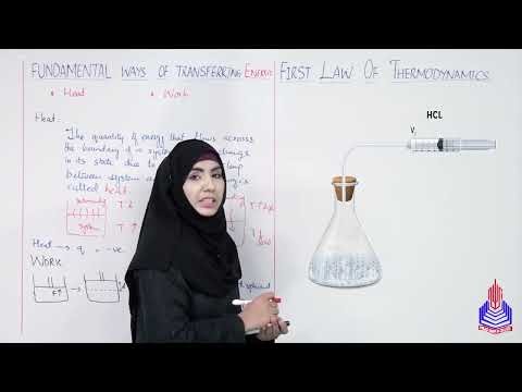 PGC Lectures-Inter Part 1-Punjab Board-Chemistry-Chp7-Internal Energy & First Law of Thermodynamics
