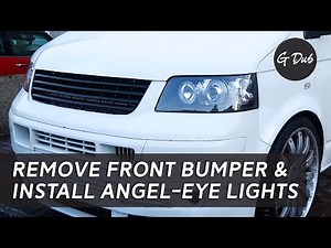 Remove front bumper & fit angel-eye headlights - Self built DIY VW T5 camper conversion