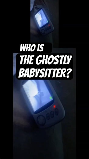 Who is the ghostly Babysitter? #ghosthunting #paranormalactivity