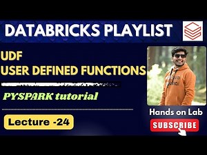 24. 🚀 UDF in Databricks | User Defined Functions
