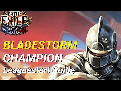 【Path of Exile】Bladestorm Champion | LEAGUESTART GUIDE | 3.26