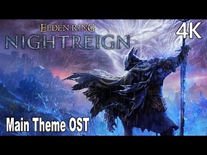 Elden Ring Nightreign OST Main Theme 4K