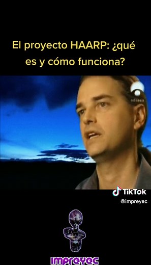 El proyecto HAARP: ¿qué es y cómo funciona? El proyecto se diseñó para mejorar nuestra comprensión de la ionosfera y sus efectos en la propagación de ondas de radio, las comunicaciones por satélite y otras tecnologías #haarp #proyecto #sistema #ionosfera #educativo #documental #documentos #documental #documentalesenespañol #ejército #satélite #historianocontada #misterio #topviral #historia #curiosidades #Ecuador #latam