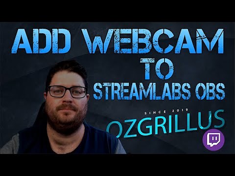 How to add a webcam to Streamlabs OBS