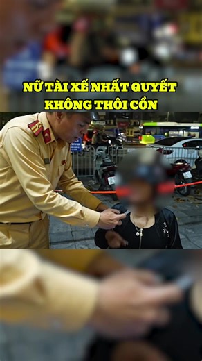 Trả lời @Thuê xe carnival Hanoi Các trường hợp cố chấp không thổi nồng độ cồn thì biên bản kịch khung nhé bác. Nữ tài xế này được CSGT yêu cầu thổi 2 loại: phễu, ống hút đều không chấp hành #vivulambao #canhsatgiaothong #viphamgiaothong#loikichkhung #csgt