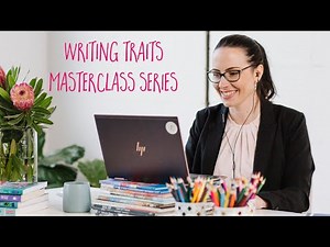 Introduction to the 6+1 Traits Masterclass Series