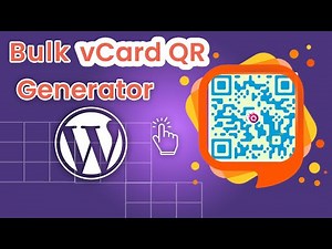 Bulk vCard QR Code Generator for WordPress Website | WordPress QR Code generator