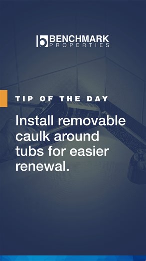 💡 Daily Property Tip✅ Install Removable Tub Caulk