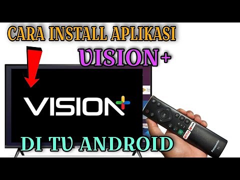 cara instal vision+ di android tv |cara instal vision+ di smart tv |cara instal vision plus di stb