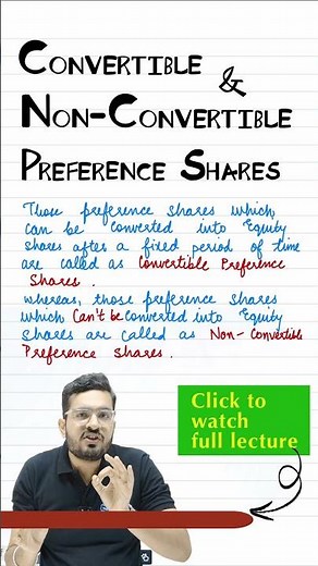 CONVERTIBLE AND NON-CONVERTIBLE PREFERENCE SHARES I Click👆🏻for Ch: ISSUE OF SHARES I 12th ACCOUNTS
