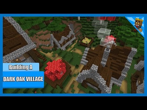 Building A Dark Oak Village in Minecraft!