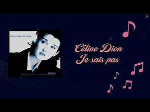 Céline Dion - Je sais pas [Karaoké/Lyrics]