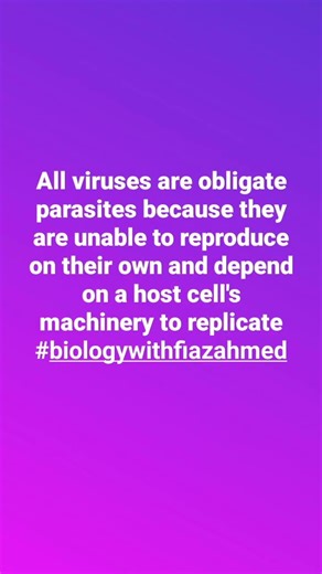Viruses / obligate parasites / why viruses are obligate parasites? #biologywithfiazahmed