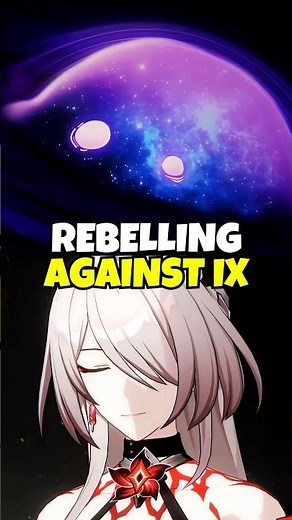 Rebelling Against IX - The Story of the Doctors of Chaos #honkaistarrail #hsr