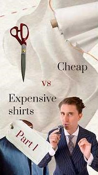 Cheap shirt vs. expensive shirt. What actually changes and what’s just marketing?