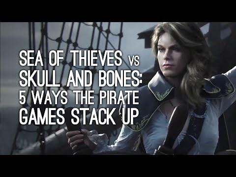 Sea of Thieves vs Skull and Bones: 5 Ways the Pirate Games Stack Up Against Each Other