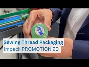 Sewing Thread Packaging with Built-in Label Applicator | IMPACK ProMotion 20 Shrink Wrapping Machine