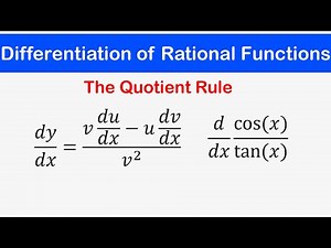 🔶28 - Differentiation of Rational Functions (The Quotient Rule)