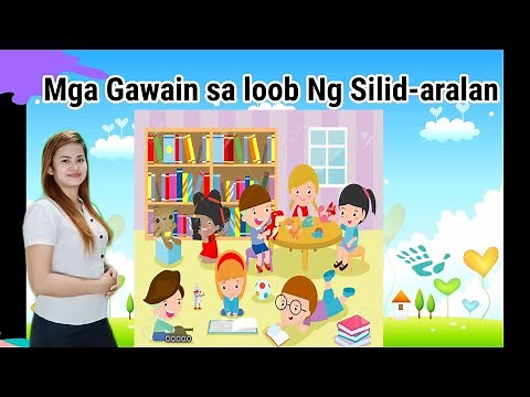 Mga Gawain sa Loob ng Silid-aralan -MELC BASED