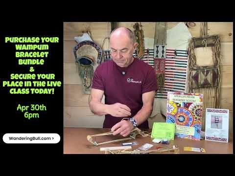 Learn How to Make a Wampum Bracelet - Sign up for the Class!