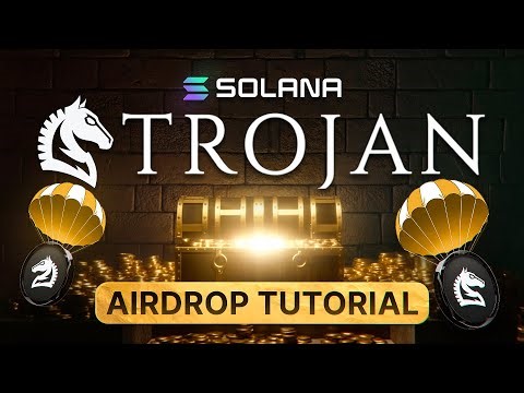 Trojan Airdrop Tutorial [Solana Airdrops Guide]