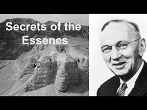 Secrets of the ESSENES (according to Edgar Cayce) with Ed Foote