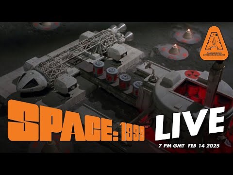 Space: 1999: Launch All Eagles! LIVE