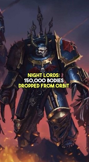 Night Lords: 150,000 Bodies in Warhammer 40K Lore
